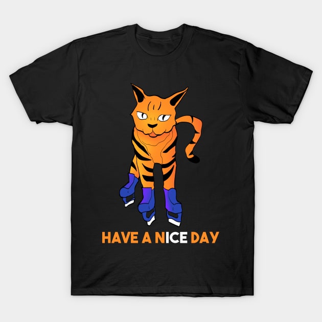 Have a nice day - ice skating cat T-Shirt by Max